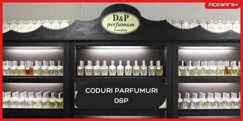 parfum d&p coduri